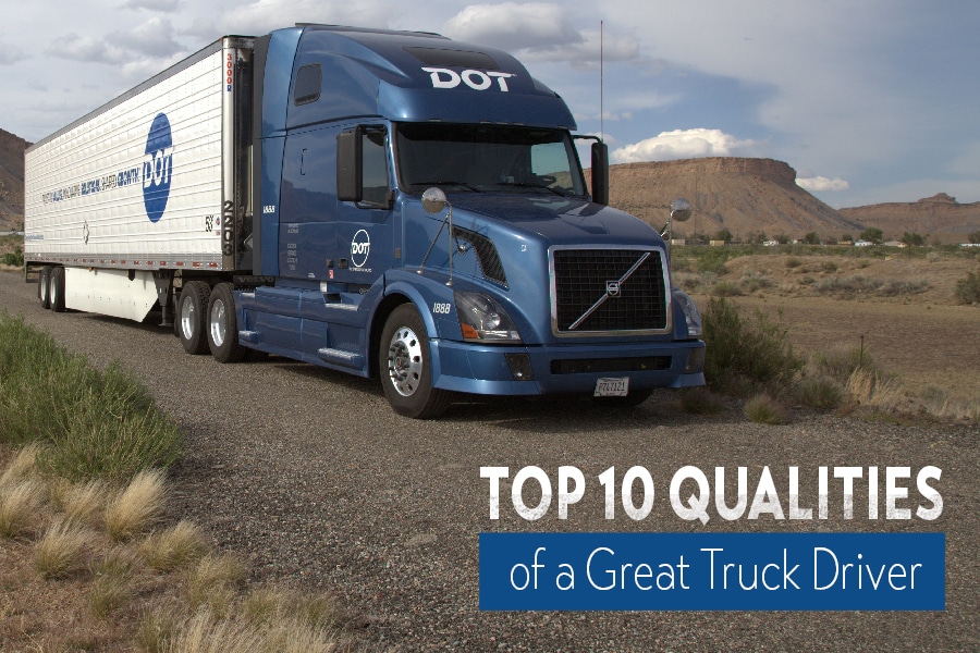 Top 10 Qualities of a Great Truck Driver