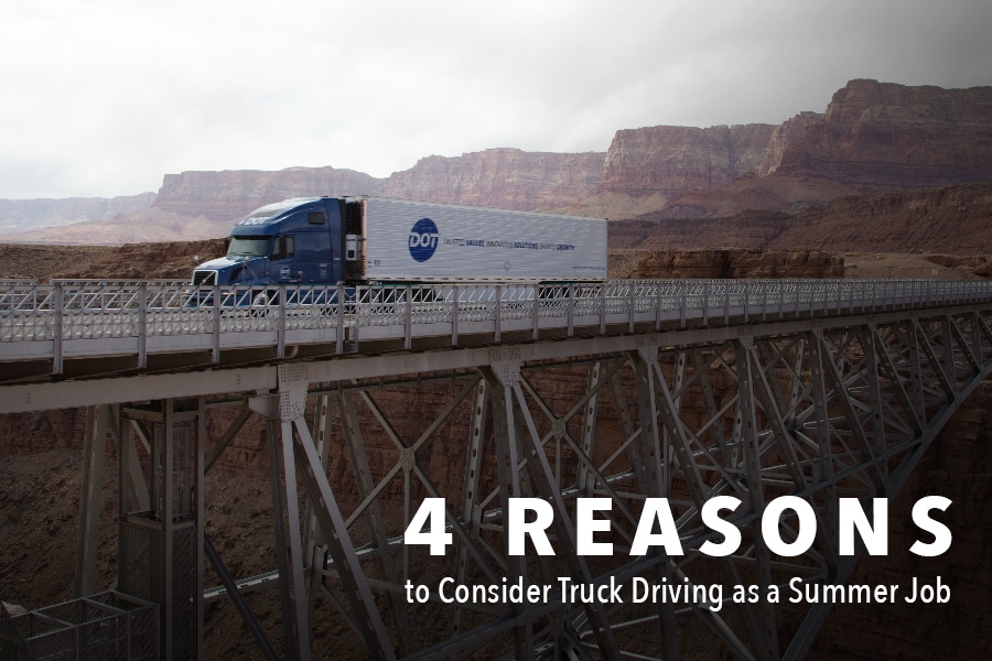 4 Reasons Why You Should Consider Truck Driving for Your Summer Job