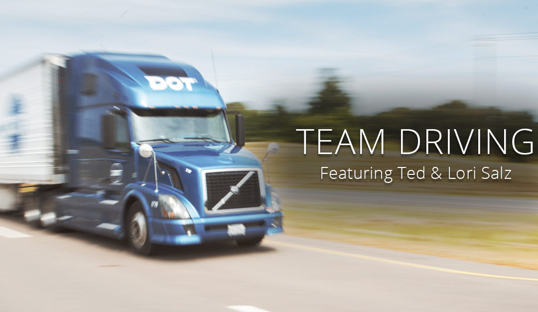 Team Driving at Dot: Featuring Ted & Lori Salz