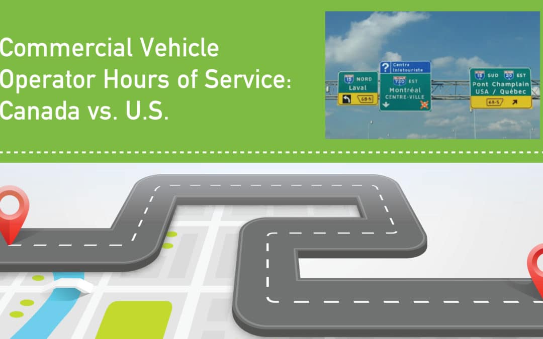 Commercial Vehicle Operator Hours of Service: Canada vs. U.S.