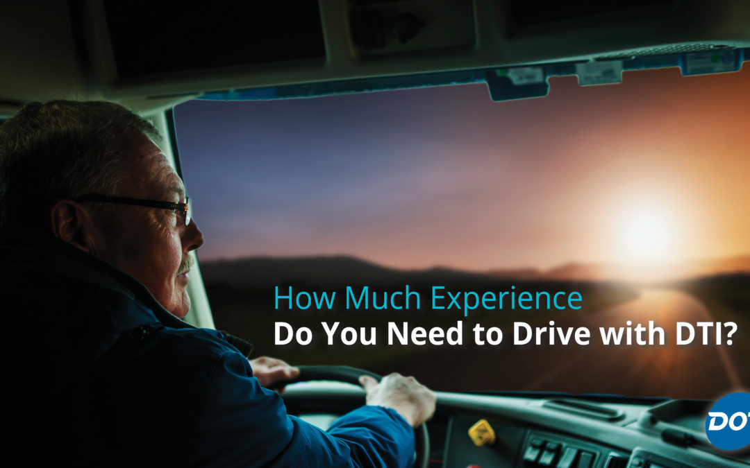How Much Experience Do You Need to Drive with DTI?