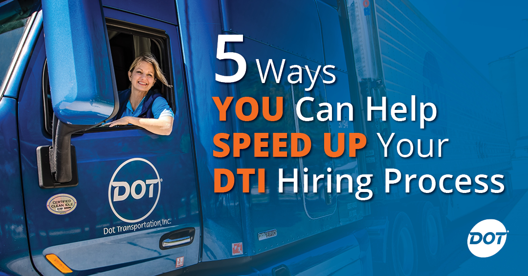 5 Tips to Speed Up Your Dot Transportation Driver Hiring Process